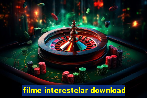 filme interestelar download